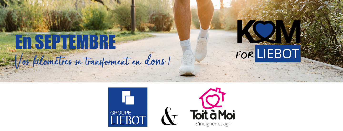 En septembre, vos kilomètres se transforment en dons ! KM For Liebot